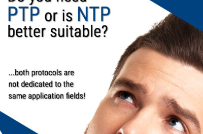 Do you need PTP or is NTP better suitable?